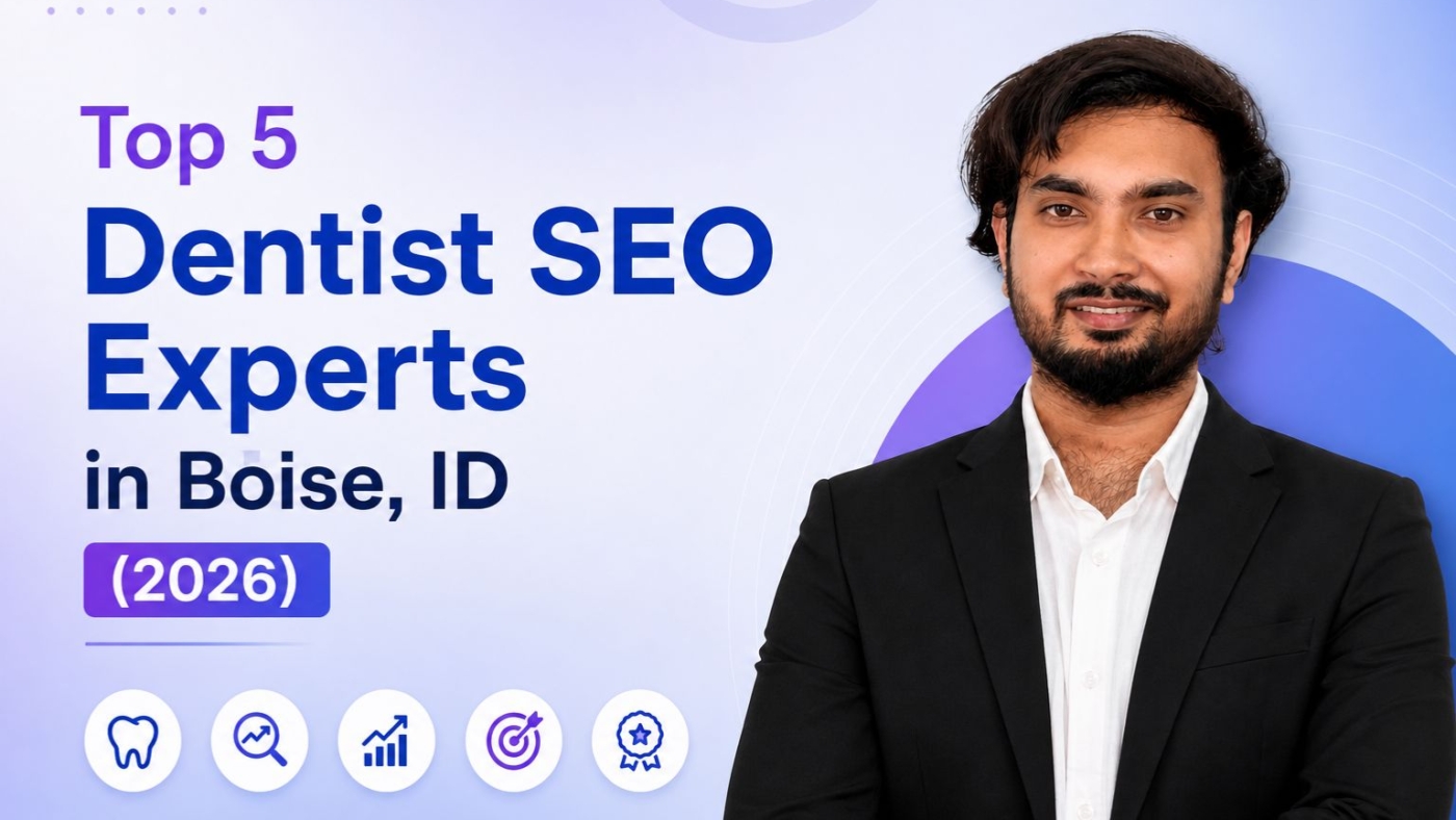 Top 5 Dentist SEO Experts in Boise, ID