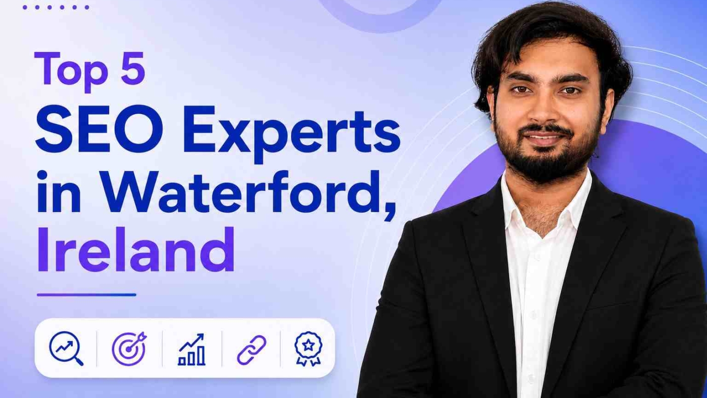 Top 5 SEO Experts in Waterford, Ireland (1)